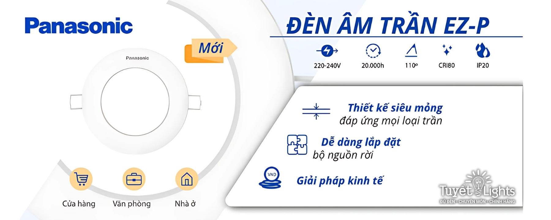 3.3 Đèn led âm trần Panasonic dòng EZ-P: Siêu mỏng và kinh tế